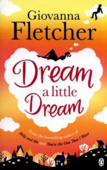 Image of Dream a Little Dream by Giovanna Fletcher Paperback