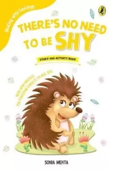 Image of Theres No Need to Be Shy by Sonia Mehta