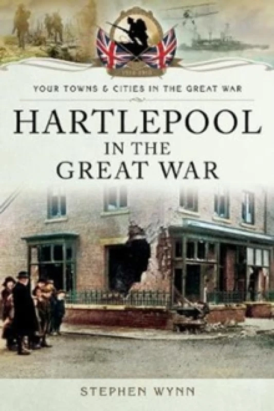 Image of Hartlepool in the Great War Paperback / softback