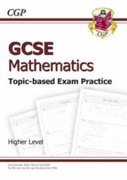 Image of Gcse Maths Topic-Based Exam Practice - Higher by Cgp Books Paperback