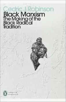 Image of Black Marxism by Cedric J. Robinson