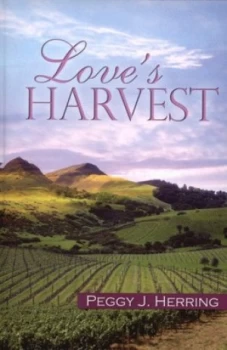 Image of Loves Harvest by Peggy J. Herring Paperback