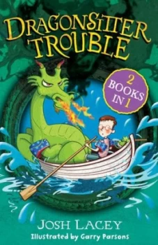 Image of Dragonsitter Trouble by Josh Lacey Paperback
