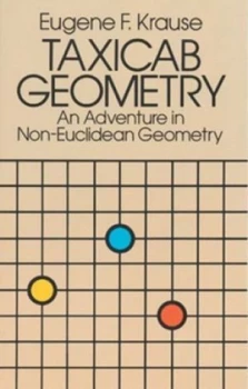 Image of Taxicab Geometry by Eugene F. Krause Book