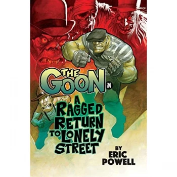 Image of The Goon: A Ragged Return to Lonely Street