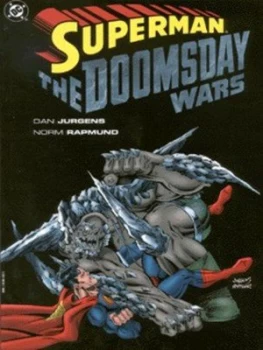 Image of The Doomsday Wars by Dan Jurgens and Norm Rapmund and Gregory Wright and John Workman and Jerry Siegel and Joe Shuster Paperback