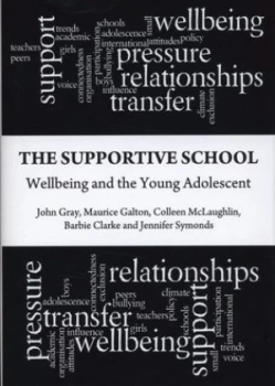 Image of The Supportive School by John Gray Hardback