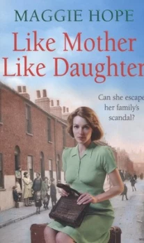 Image of Like Mother like Daughter by Maggie Hope Paperback