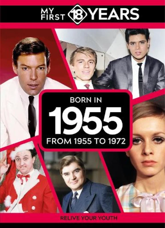 Image of My First 18 Years - Born in 1955 : From 1955 to 1972 Hardback