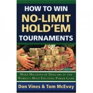 Image of How to Win No-Limit Holdem Tournaments by Tom Mcevoy and Don Vines Book
