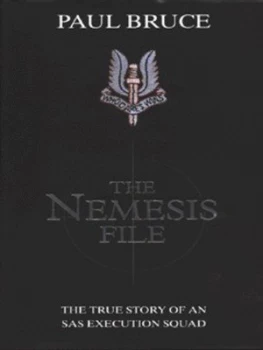 Image of The Nemesis File by Paul Bruce Hardback