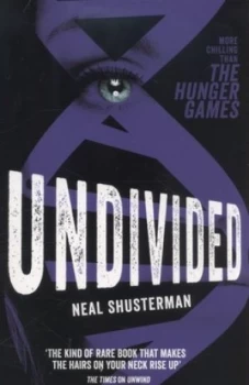 Image of Undivided by Neal Shusterman Paperback