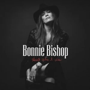 image of Aint Who I Was by Bonnie Bishop CD Album