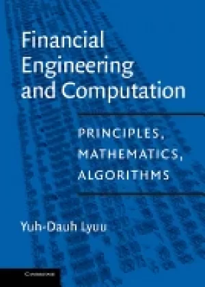 Image of financial engineering and computation principles mathematics algorithms