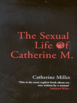 Image of The Sexual Life of Catherine M by Catherine Millet Paperback