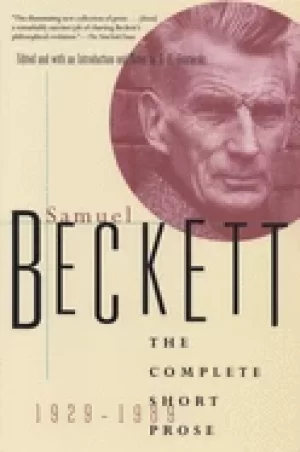Image of complete short prose of samuel beckett 1929 1989