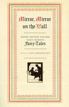 Image of Mirror Mirror on the Wall by Kate Bernheimer Paperback