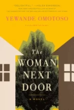 Image of woman next door a novel