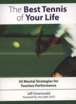 Image of The Best Tennis of Your Life by Jeff Greenwald Paperback