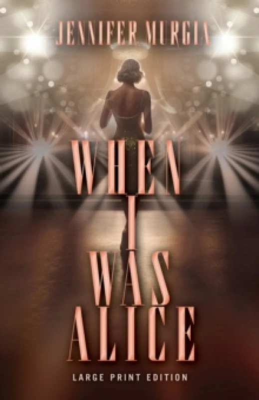 Image of When I Was Alice. Paperback. By Jennifer Murgia Books