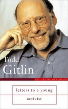 Image of Letters to a Young Activist by Todd Gitlin Hardback