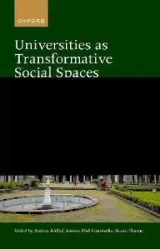 Image of Universities as Transformative Social Spaces by Andrea Kolbel