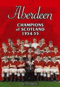 Image of Aberdeen by Kevin Stirling and Clive Leatherdale Book