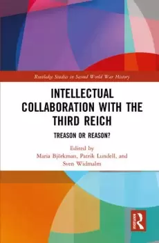 Image of Intellectual Collaboration with the Third ReichTreason or Reason?