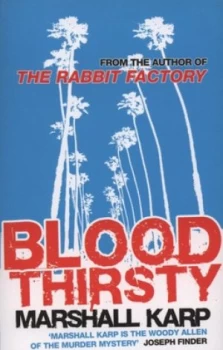 Image of Bloodthirsty by Marshall Karp Book