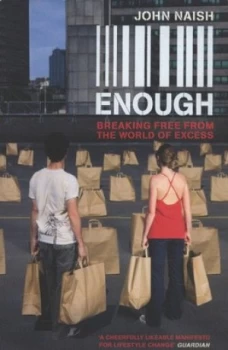 Image of Enough by John Naish Paperback