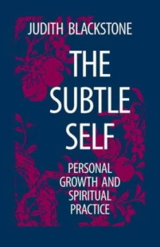 Image of The Subtle Self by Judith Blackstone Paperback