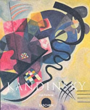 Image of Wassily Kandinsky 1866-1944 by Hajo Dchting and Wassily Kandinsky Paperback