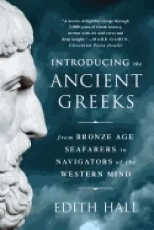 Image of introducing the ancient greeks from bronze age seafarers to navigators of t