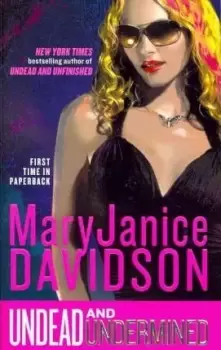 Image of Undead and Undermined by MaryJanice Davidson