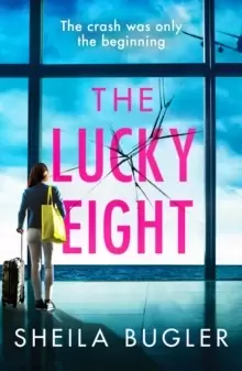 Image of The Lucky Eight : A gripping and unputdownable crime thriller