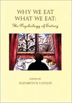 Image of Why We Eat What We Eat by Elizabeth D Capaldi Paperback