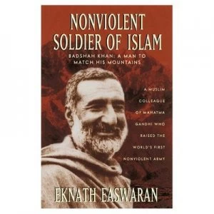 Image of Nonviolent Soldier of Islam by Eknath Easwaran Hardback