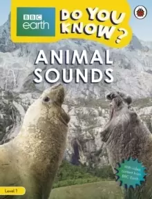 Image of Do You Know? Level 1 - BBC Earth Animal Sounds