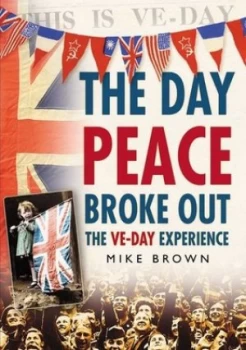 Image of The Day Peace Broke Out by Mike Brown Paperback