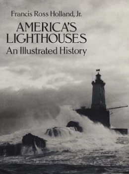Image of Americas Lighthouses by F.Ross Holland Paperback
