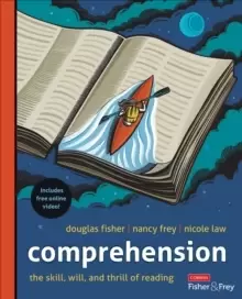 Image of Comprehension [Grades K-12] : The Skill, Will, and Thrill of Reading