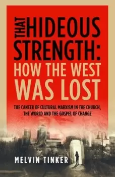 Image of That Hideous Strength by Melvin Tinker