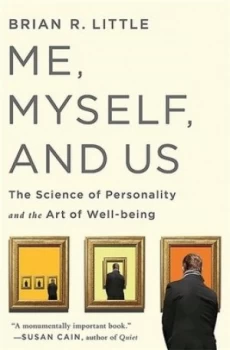 Image of Me Myself and Us by Brian R Little Hardback