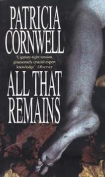 Image of All That Remains by Patricia Cornwell Paperback
