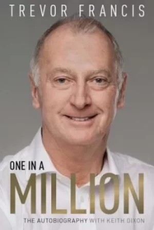 Image of One in a million by Trevor Francis