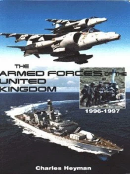 Image of The Armed Forces of the United Kingdom 1996-1997 by Charles Heyman Book