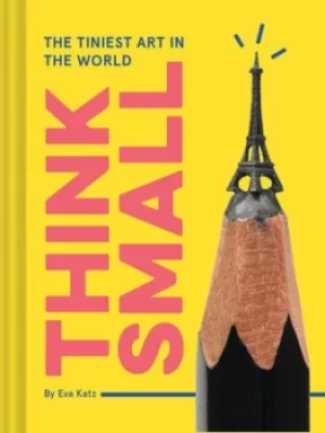 Image of Think small by Eva Katz
