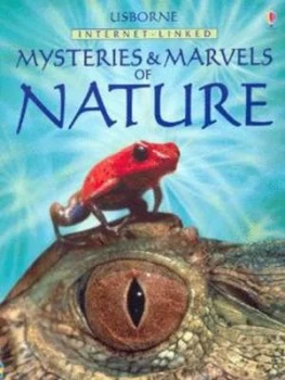 Image of Usborne Internet-Linked Mysteries and Marvels of Nature by Elizabeth Dalby Hardback