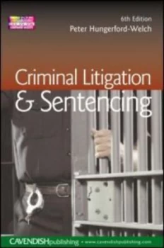 Image of Criminal Litigation and Sentencing by Peter Hungerford-Welch Book
