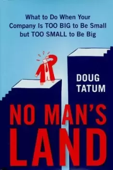 Image of No mans land by Doug Tatum